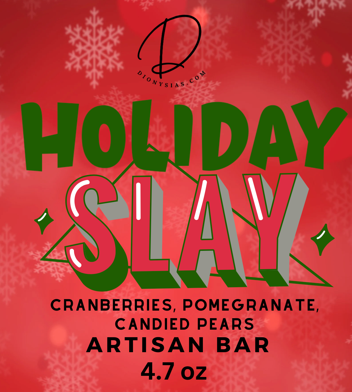 Holiday Slay (artisan bar)