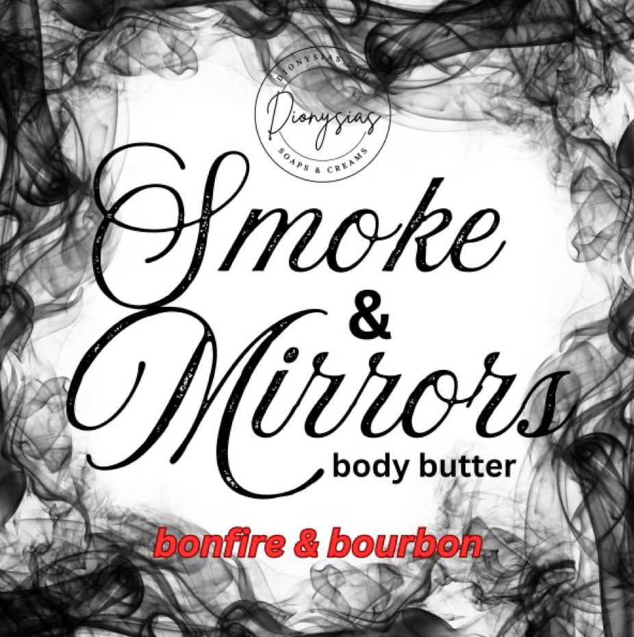 Smoke & Mirrors (body butter)